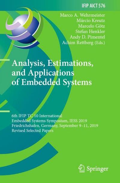 Analysis, Estimations, and Applications of Embedded Systems