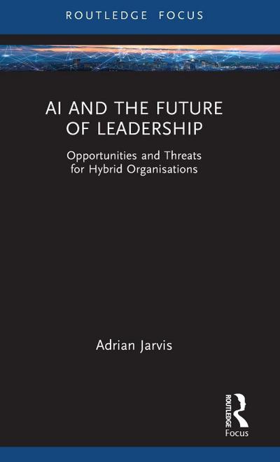 AI and the Future of Leadership
