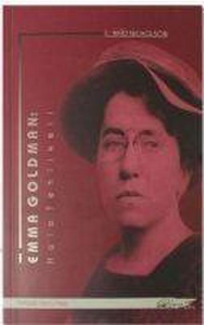 Emma Goldman Hala Tehlikeli