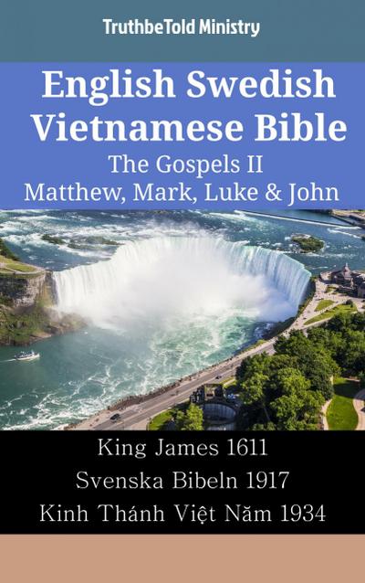 English Swedish Vietnamese Bible - The Gospels II - Matthew, Mark, Luke & John