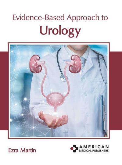 Evidence-Based Approach to Urology