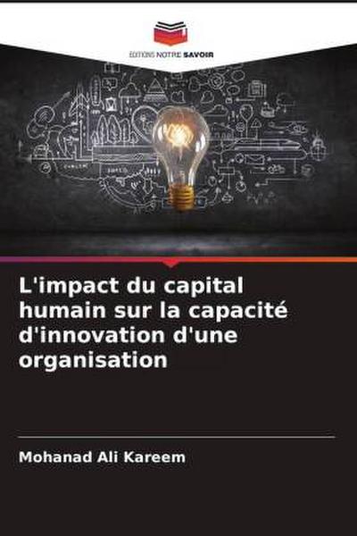 L’impact du capital humain sur la capacité d’innovation d’une organisation