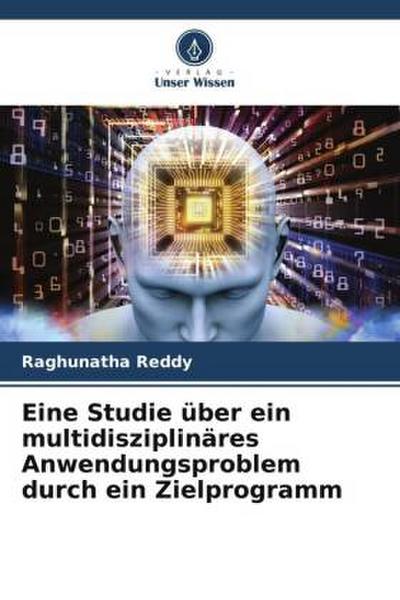 Eine Studie über ein multidisziplinäres Anwendungsproblem durch ein Zielprogramm