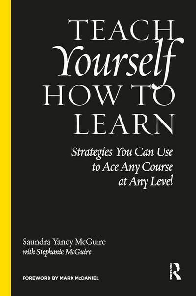 Teach Yourself How to Learn