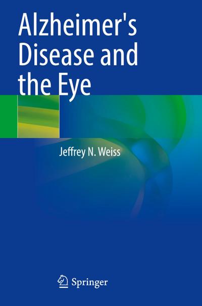 Alzheimer’s Disease and the Eye