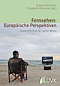 Fernsehen: Europäische Perspektiven