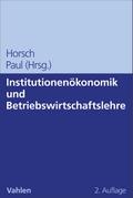 Institutionenökonomik und Betriebswirtschaftslehre