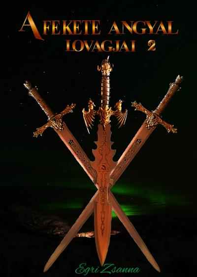 A fekete angyal lovagjai 2.
