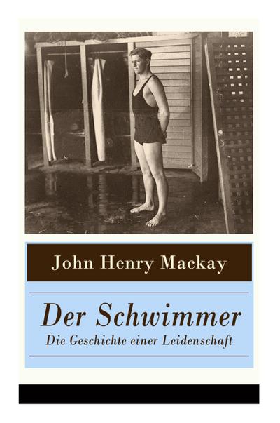 Der Schwimmer - Die Geschichte einer Leidenschaft