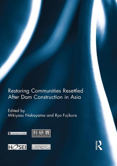 Restoring Communities Resettled After Dam Construction in Asia