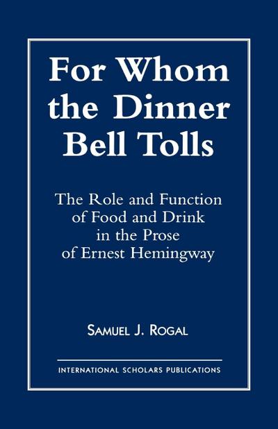 For Whom the Dinner Bell Tolls