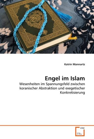 Engel im Islam - Katrin Mannartz