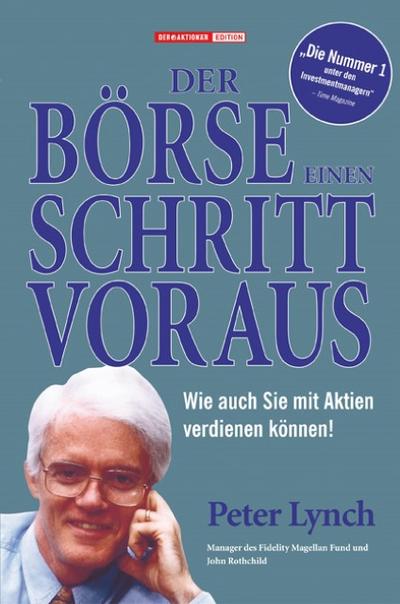 Der Börse einen Schritt voraus. Wie auch Sie mit Aktien verdienen können!