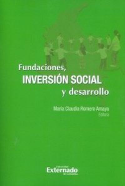 Fundaciones, inversión social y desarrollo.