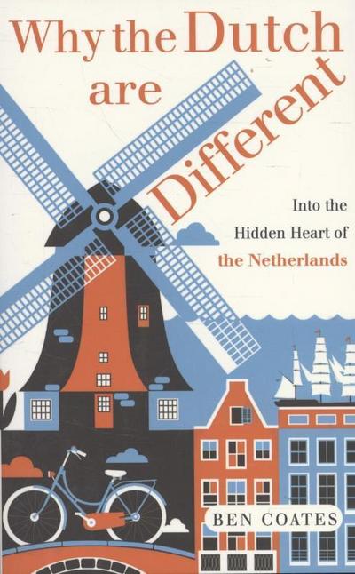 Why the Dutch are Different