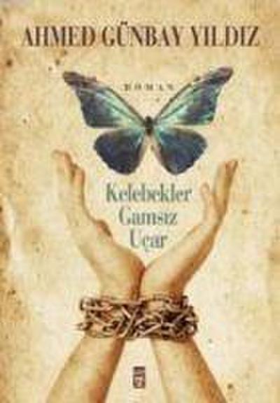 Kelebekler Gamsiz Ucar