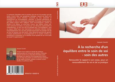 À La Recherche d’’un Équilibre Entre Le Soin de Soi - Soin Des Autres