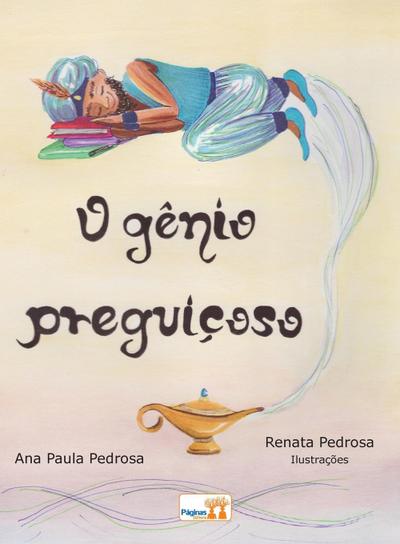 O gênio preguiçoso