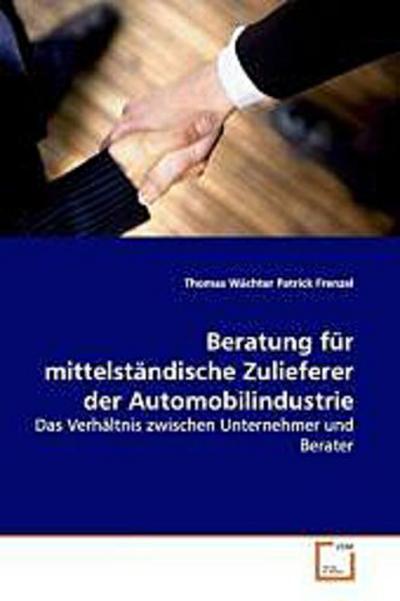 Beratung für mittelständische Zulieferer der Automobilindustrie