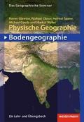 Physische Geographie - Bodengeographie von Rainer Glawion | Ebook