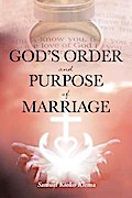 God’s Order and Purpose of Marriage
