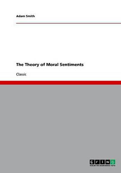 The Theory of Moral Sentiments
