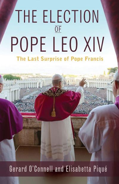 The Election of Pope Leo XIV