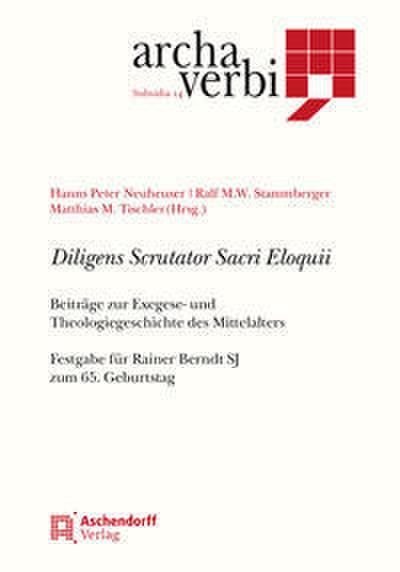 Diligens Scrutator Sacri Eloquii