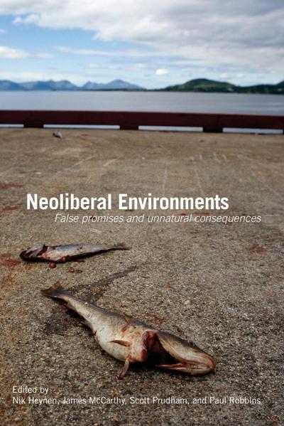 Neoliberal Environments