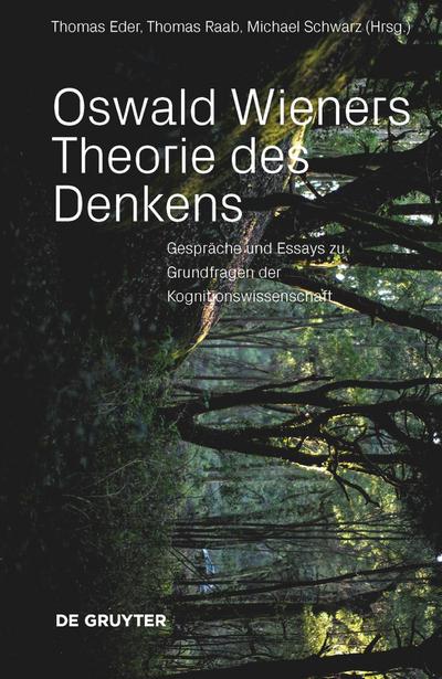 Oswald Wieners Theorie des Denkens