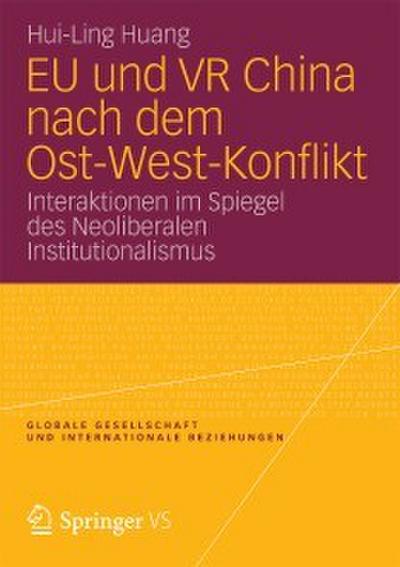 EU und VR China nach dem Ost-West-Konflikt