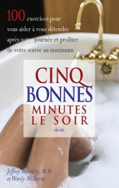 Cinq bonnes minutes le soir