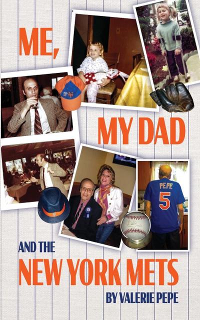 Me, My Dad and the New York Mets