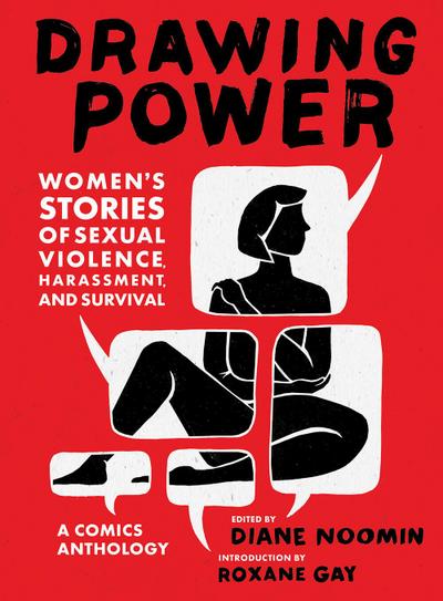 Drawing Power: Women’s Stories of Sexual Violence, Harassment, and Survival
