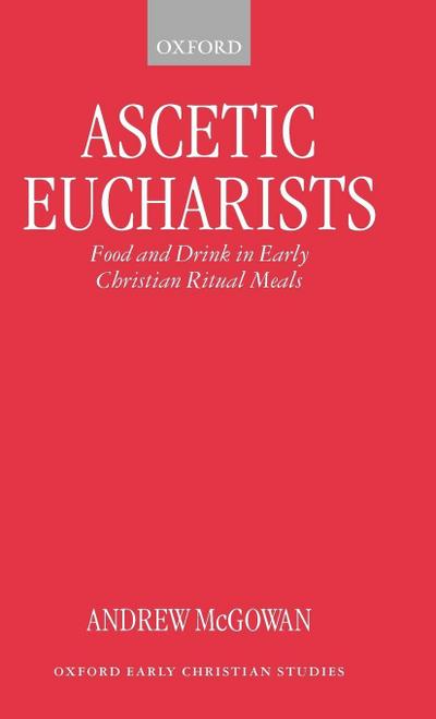 Ascetic Eucharists