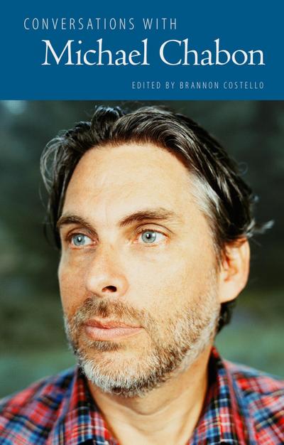 Conversations with Michael Chabon
