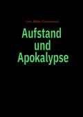 Aufstand und Apokalypse