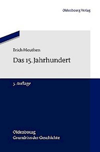 Das 15. Jahrhundert