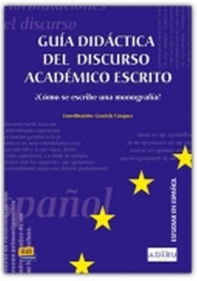 Guía didáctica del discurso académico escrito