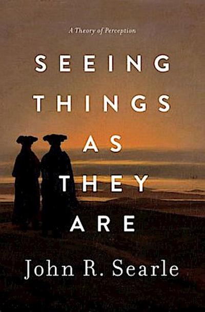 Seeing Things as They Are