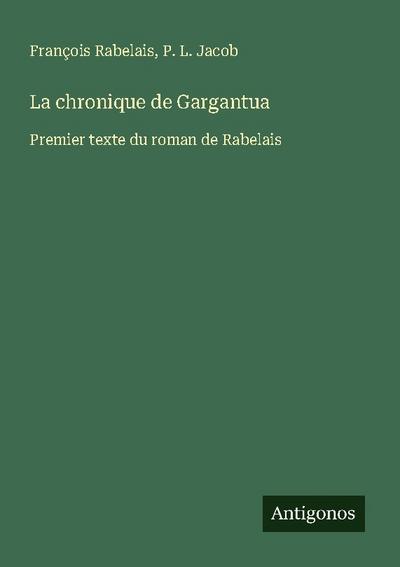 La chronique de Gargantua