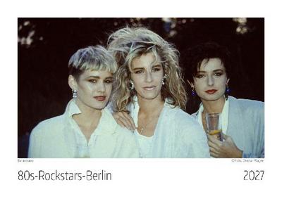 80s Rockstars Berlin Kalender 2027