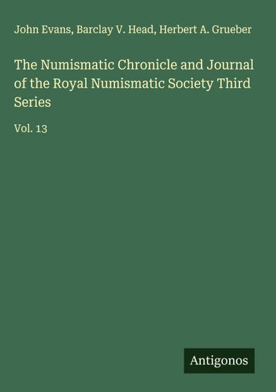 The Numismatic Chronicle and Journal of the Royal Numismatic Society Third Series