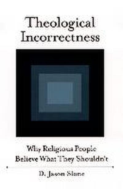 Theological Incorrectness