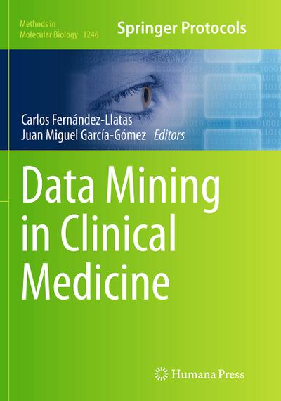 Data Mining in Clinical Medicine