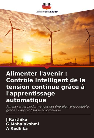 Alimenter l’avenir : Contrôle intelligent de la tension continue grâce à l’apprentissage automatique