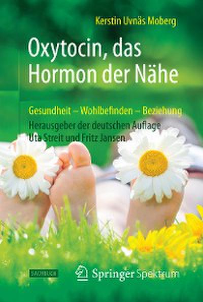 Oxytocin, das Hormon der Nähe