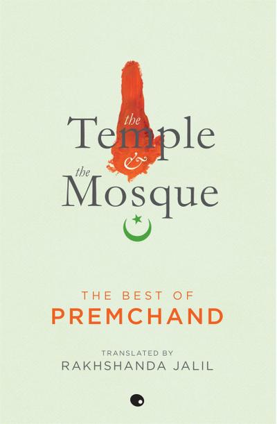 The Temple and The Mosque - The Best Of Premchand