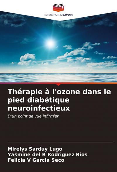 Thérapie à l’ozone dans le pied diabétique neuroinfectieux