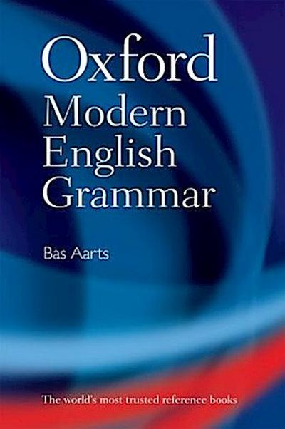 Oxford Modern English Grammar